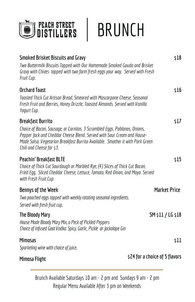A delicious brunch menu from Peach Street Distillers features smoked brisket biscuits and gravy, orchard toast, breakfast burrito, BLTE, Bennys, Bloody Marys, mimosas, a mimosa flight—plus prices and details for each menu favorite.