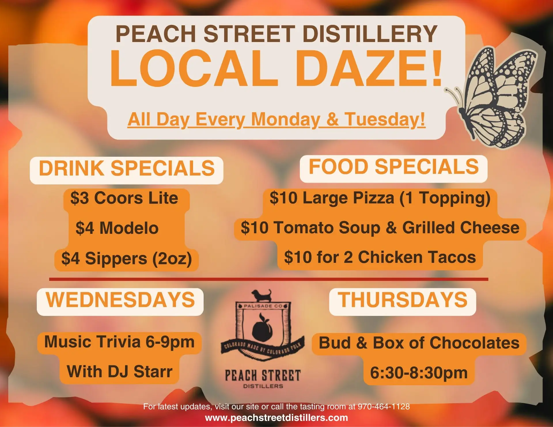 Event flyer for Peach Street Distillery’s “Local Daze” with drink and food specials, music trivia on Wednesdays, Bud & Box of Chocolates on Thursdays, and a butterfly graphic, on an orange background.