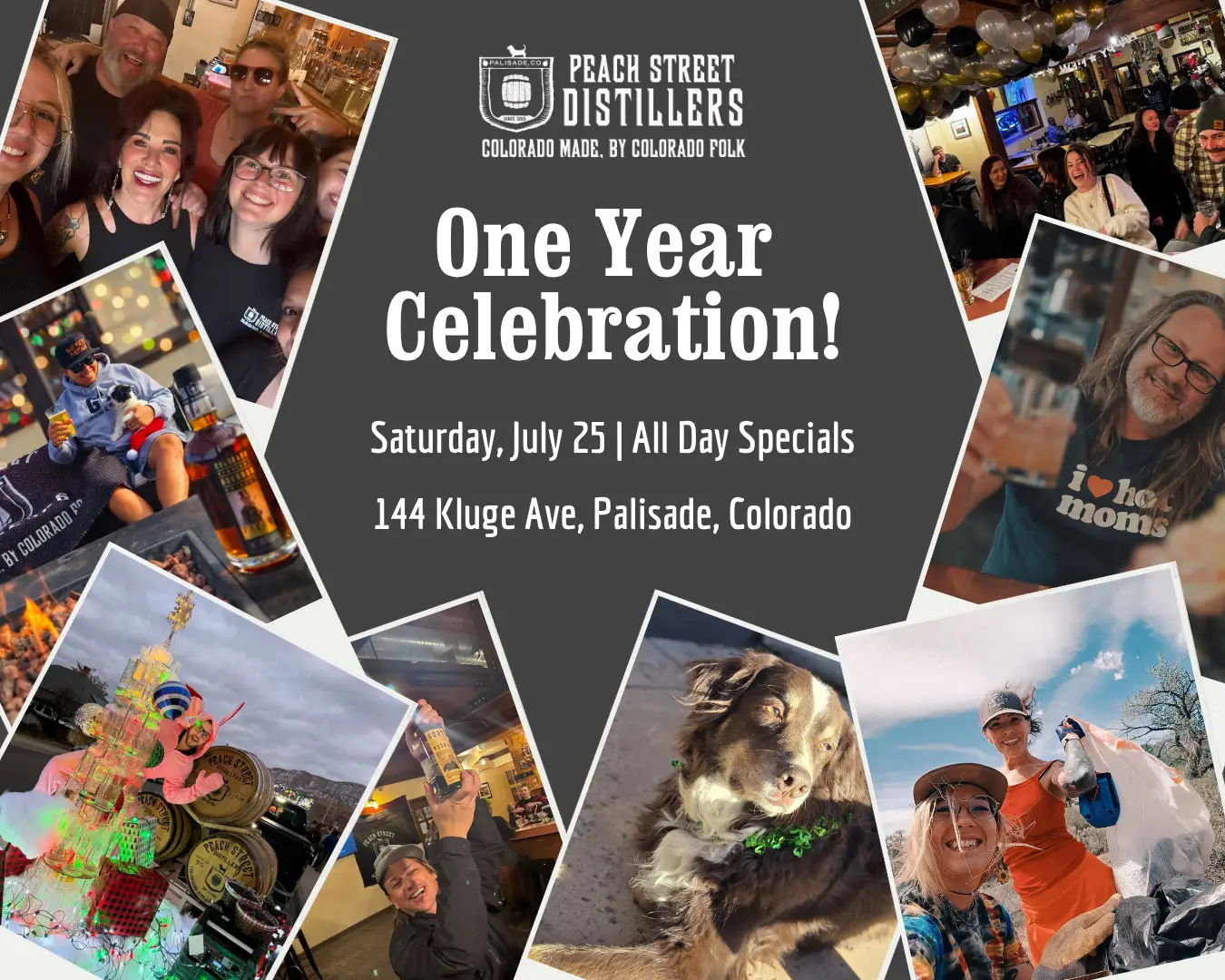 Collage for Peach Street Distillers Ownership Celebration—smiling people, drinks, The Butters band, a dog, and event details: Saturday, July 25 | All Day Specials, 144 Kluge Ave, Palisade, Colorado.