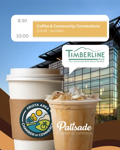 Two coffee drinks in front of a modern glass building highlight the spirit of connections and community. Event details show Coffee & Community Connections from 8:30 to 10:00 am, hosted by Fruita Area and Palisade Chambers, sponsored by Timberline Bank.